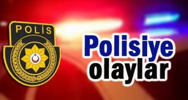 Ülkeden polisiye haberler