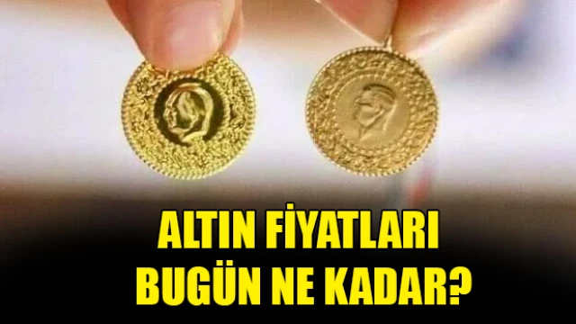 Altın fiyatlarında son durum