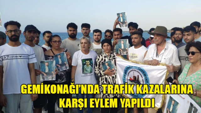 Gemikonağı’nda trafik kazalarına karşı eylem yapıldı