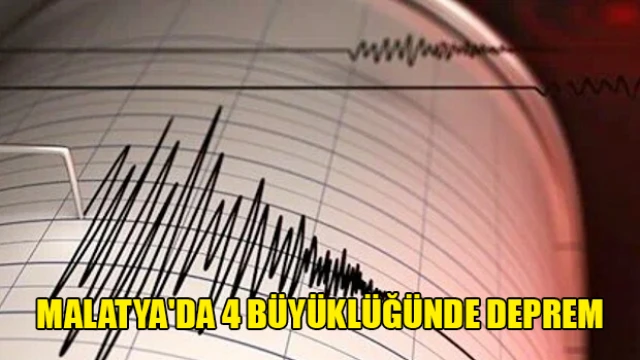 Malatya'da 4 büyüklüğünde deprem