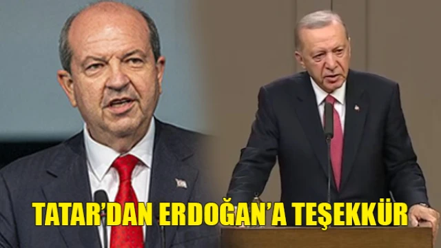 Tatar’dan Erdoğan’a teşekkür