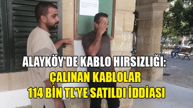 Alayköy'de Kablo Hırsızlığı!