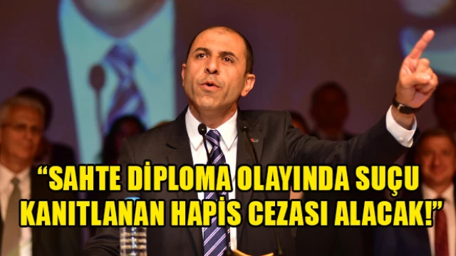 Özersay: Sahte diploma işine bulaşanların uykuları kaçacak….