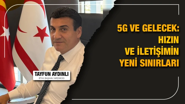 5G ve Gelecek: Hızın ve İletişimin Yeniden Tanımlanması