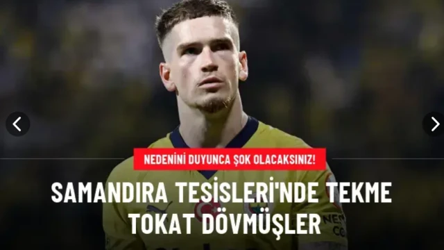 Samandıra Tesisleri'nde tekme tokat dövmüşler