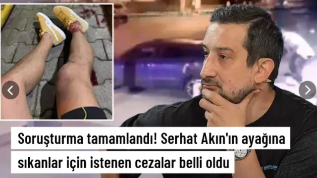 Serhat Akın'ın ayağına sıkanlar için istenen cezalar belli oldu