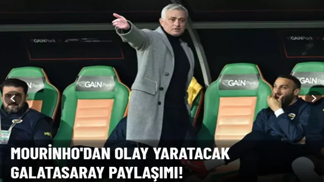 Mourinho'dan olay yaratacak Galatasaray paylaşımı