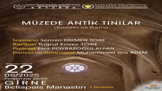 Başbakan Yardımcılığı’na Bağlı KKTCDOB ile Eski Eserler ve Müzeler Dairesi, ‘Müzede Antik Tınılar’ Temalı Kültür Etkinliklerini 22-23 Mayıs Tarihlerinde Gerçekleştiriyor