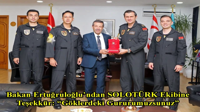 Bakan Ertuğruloğlu’ndan SOLOTÜRK Ekibine Teşekkür: “Göklerdeki Gururumuzsunuz”