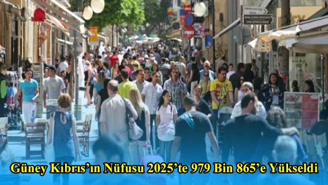 Güney Kıbrıs’ın Nüfusu 2025’te 979 Bin 865’e Yükseldi