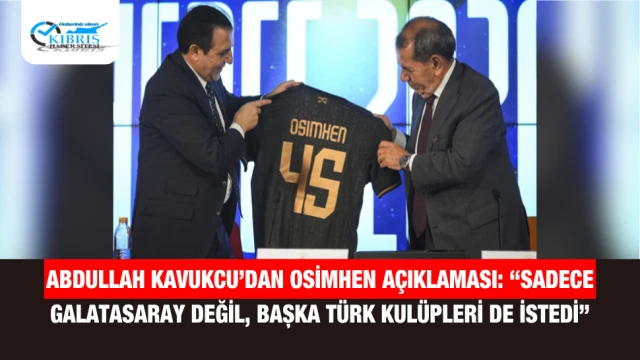 Abdullah Kavukcu’dan Osimhen açıklaması: “Sadece Galatasaray değil, başka Türk kulüpleri de istedi”