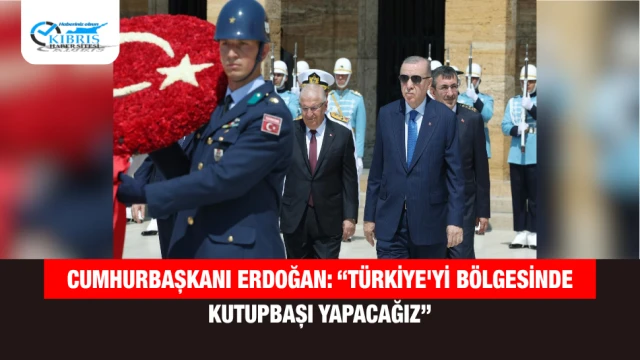 Cumhurbaşkanı Erdoğan: “Türkiye'yi Bölgesinde Kutupbaşı Yapacağız”