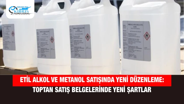 Etil Alkol ve Metanol Satışında Yeni Düzenleme: Toptan Satış Belgelerinde Yeni Şartlar