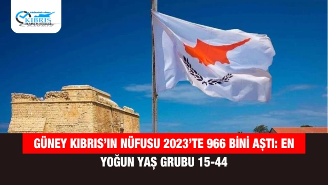 Güney Kıbrıs’ın Nüfusu 2023’te 966 Bini Aştı: En Yoğun Yaş Grubu 15-44