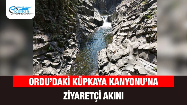 Ordu’daki Küpkaya Kanyonu’na Ziyaretçi Akını