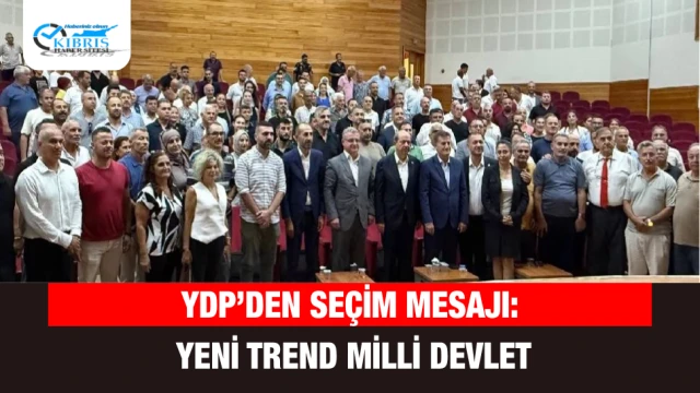 YDP’den Seçim Mesajı: Yeni Trend Milli Devlet