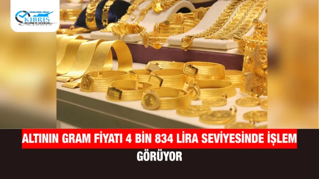 Altının Gram Fiyatı 4 Bin 834 Lira Seviyesinde İşlem Görüyor
