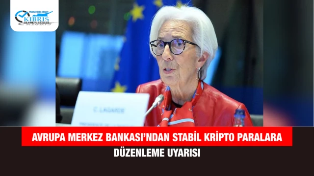 Avrupa Merkez Bankası’ndan Stabil Kripto Paralara Düzenleme Uyarısı