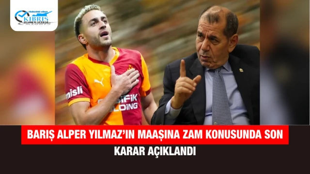 Barış Alper Yılmaz’ın Maaşına Zam Konusunda Son Karar Açıklandı