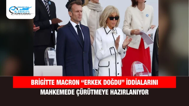 Brigitte Macron “Erkek Doğdu” İddialarını Mahkemede Çürütmeye Hazırlanıyor