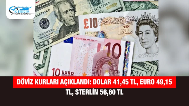 Döviz Kurları Açıklandı: Dolar 41,45 TL, Euro 49,15 TL, Sterlin 56,60 TL