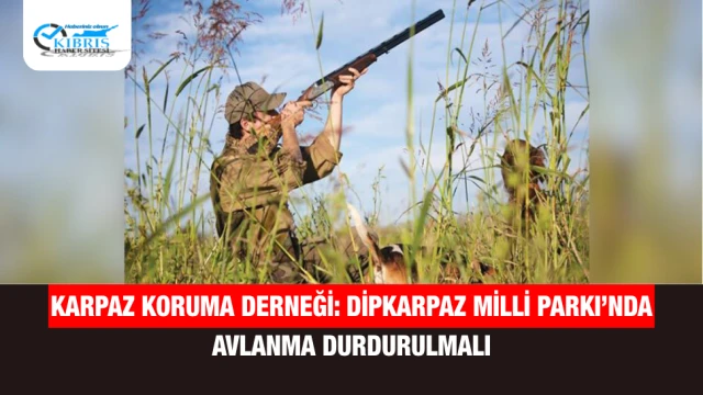 Karpaz Koruma Derneği: Dipkarpaz Milli Parkı’nda avlanma durdurulmalı