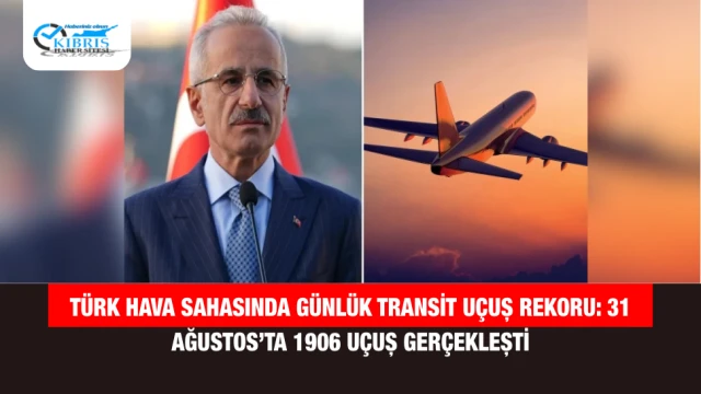 Türk Hava Sahasında Günlük Transit Uçuş Rekoru: 31 Ağustos’ta 1906 Uçuş Gerçekleşti