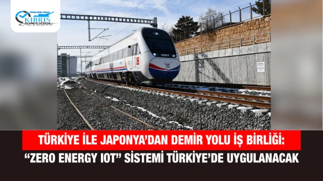 Türkiye ile Japonya’dan Demir Yolu İş Birliği: “Zero Energy IoT” Sistemi Türkiye’de Uygulanacak