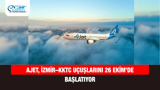 AJet, İzmir–KKTC Uçuşlarını 26 Ekim’de Başlatıyor