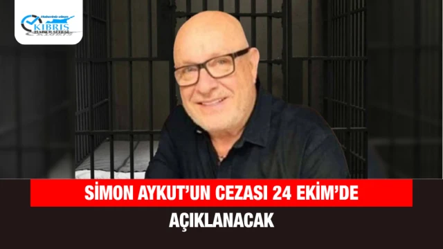 Simon Aykut’un Cezası 24 Ekim’de Açıklanacak