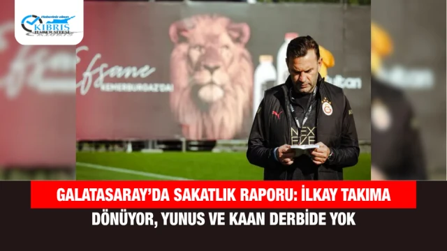 Galatasaray’da sakatlık raporu: İlkay takıma dönüyor, Yunus ve Kaan derbide yok