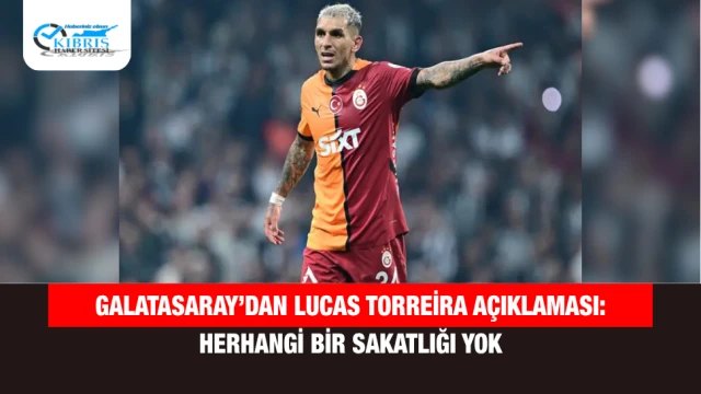 Galatasaray’dan Lucas Torreira Açıklaması: Herhangi Bir Sakatlığı Yok