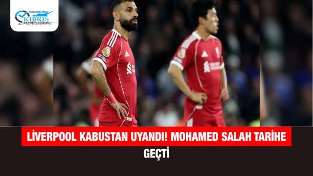 Liverpool kabustan uyandı! Mohamed Salah tarihe geçti