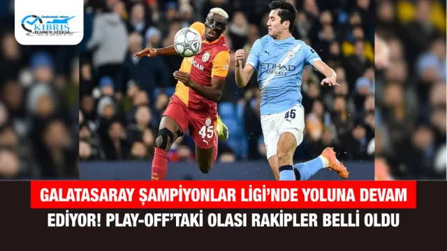 Galatasaray Şampiyonlar Ligi’nde Yoluna Devam Ediyor! Play-Off’taki Olası Rakipler Belli Oldu