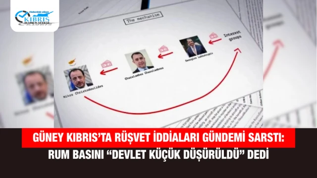 Güney Kıbrıs’ta Rüşvet İddiaları Gündemi Sarstı: Rum Basını “Devlet Küçük Düşürüldü” Dedi