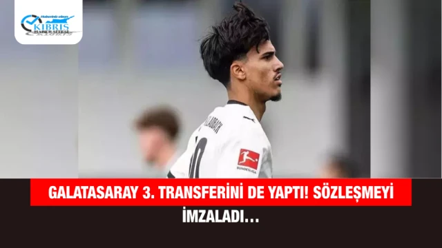 Galatasaray 3. transferini de yaptı! Sözleşmeyi imzaladı…