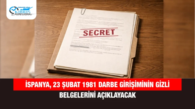 İspanya, 23 Şubat 1981 Darbe Girişiminin Gizli Belgelerini Açıklayacak