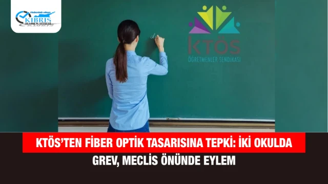 KTÖS’ten Fiber Optik Tasarısına Tepki: İki Okulda Grev, Meclis Önünde Eylem