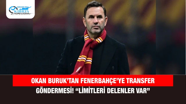 Okan Buruk’tan Fenerbahçe’ye Transfer Göndermesi! “Limitleri Delenler Var”