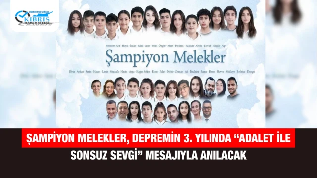 Şampiyon Melekler, Depremin 3. Yılında “Adalet ile Sonsuz Sevgi” Mesajıyla Anılacak