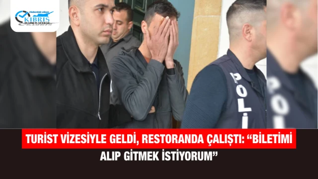Turist vizesiyle geldi, restoranda çalıştı: “Biletimi alıp gitmek istiyorum”