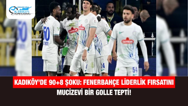 Kadıköy’de 90+8 Şoku: Fenerbahçe Liderlik Fırsatını Mucizevi Bir Golle Tepti!