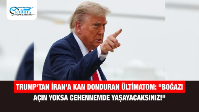 Trump’tan İran’a Kan Donduran Ültimatom: "Boğazı Açın Yoksa Cehennemde Yaşayacaksınız!"