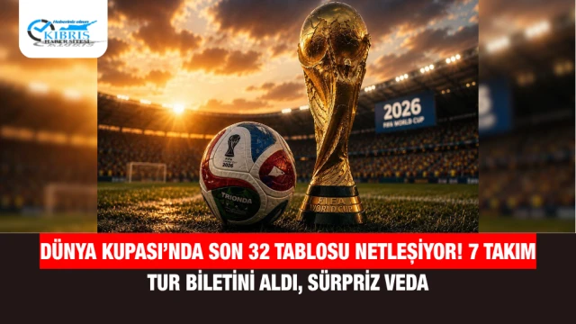 Dünya Kupası’nda Son 32 Tablosu Netleşiyor! 7 Takım Tur Biletini Aldı, Sürpriz Veda