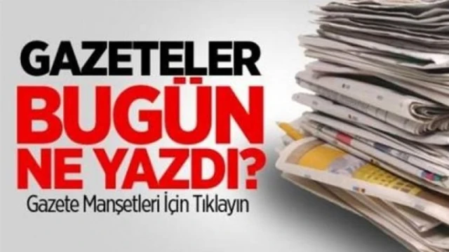 Gazete Manşetleri - 16 Haziran 2026