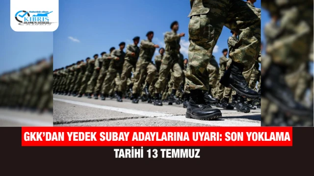 GKK’dan Yedek Subay Adaylarına Uyarı: Son Yoklama Tarihi 13 Temmuz