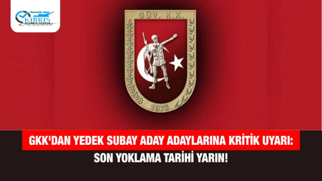 GKK'dan Yedek Subay Aday Adaylarına Kritik Uyarı: Son Yoklama Tarihi Yarın!