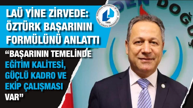 LAÜ YİNE ZİRVEDE: ÖZTÜRK BAŞARININ FORMÜLÜNÜ ANLATTI