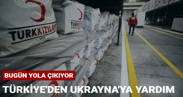 Kızılay'dan Ukrayna'ya yardım