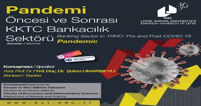 LAÜ’de düzenlenen seminerde KKTC Bankacılık Sektörü masaya yatırıldı